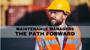 maintenance manager path forword