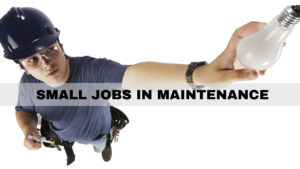 small jobs in maintenance